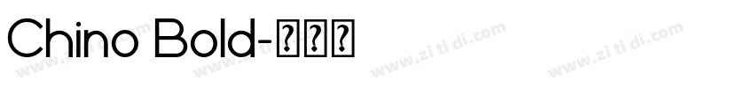 Chino Bold字体转换